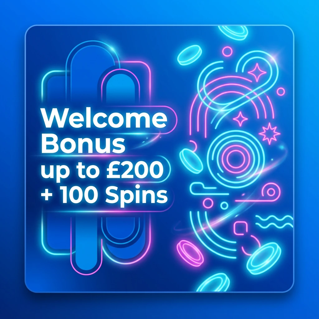 Welcome Bonus up to £200 + 100 Spins
